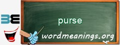 WordMeaning blackboard for purse